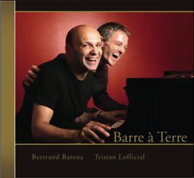 Barre a Terre - Tristan Lofficial - Bertrand Barena